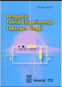 Pengantar Teknik Eksperimental Tegangan Tinggi ; Einfhrung in Die Hochspannungs-versuchtechnik