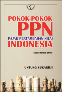 Pokok-Pokok PPN; Pajak Pertambahan Nilai Indonesia