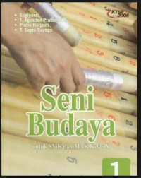 Seni Budaya untuk SMK dan MAK Kelas X