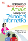 Stimulasi Kecerdasan Anak Menggunakan Teknologi Informatika