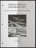 Student Guide for QuickBooks 2011; version: pro, premier & accountant for collage accounting