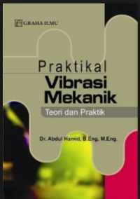 Praktikal Vibrasi Mekanik; teori dan praktik