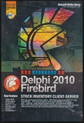 The Shortcut of Delphi 2010-Firebird; stock inventory client-server