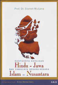 Image of Runtuhnya Kerajaan Hindu-Jawa Dan Timbulnya Negara-Negara Islam Di Nusantara